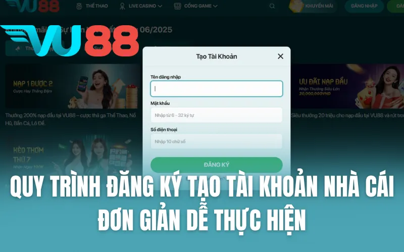 Quy trình đăng ký tạo tài khoản nhà cái đơn giản dễ thực hiện